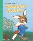 Image for Richard Scarry&#39;s naughty bunny