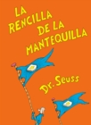 Image for La rencilla de la mantequilla (The Butter Battle Book Spanish Edition)