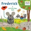Image for Frederick : A Lift-the-Flap Book : Leo Lionni&#39;s Friends