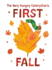Image for The very hungry caterpillar&#39;s first fall