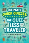 Image for The quiz less traveled