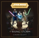 Image for Star Wars: The Rising Storm (The High Republic)