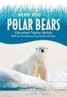 Image for Save the...Polar Bears