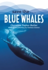 Image for Save the...Blue Whales