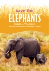 Image for Save the...Elephants