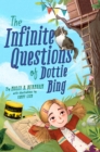 Image for The infinite questions of Dottie Bing