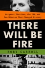 Image for There Will Be Fire