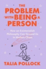 Image for The Problem with Being a Person