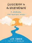 Image for Guidebook to the unknown  : a journal for anxious minds