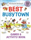 Image for Richard Scarry&#39;s Best Busytown Games &amp; Activity Book