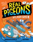 Image for Real Pigeons Splash Back (Book 4)