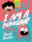 Image for Super Magic Boy: I Am a Dinosaur : (A Graphic Novel)