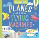 Image for Hello, World! Planes and Other Flying Machines