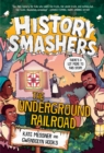 Image for History Smashers: The Underground Railroad