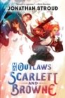 Image for The Outlaws Scarlett and Browne