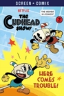 Image for Here Comes Trouble! (The Cuphead Show!)