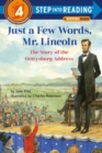 Image for Just a Few Words, Mr. Lincoln