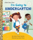 Image for I&#39;m Going to Kindergarten!