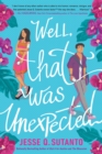 Image for Well, That Was Unexpected