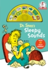 Image for Dr. Seuss&#39;s Sleepy Sounds : With 12 Silly Sounds!