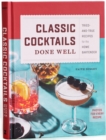 Image for Classic Cocktails Done Well