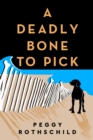 Image for A Deadly Bone to Pick