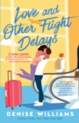 Image for Love and Other Flight Delays