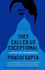 Image for They Called Us Exceptional