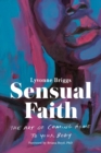 Image for Sensual Faith