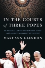 Image for In the Courts of Three Popes