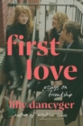 Image for First Love : Essays on Friendship