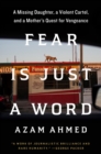 Image for Fear Is Just a Word