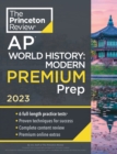 Image for Princeton Review AP World History: Modern Premium Prep, 2023