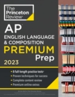 Image for Princeton Review AP English Language &amp; Composition Premium Prep, 2023