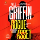 Image for W. E. B. Griffin Rogue Asset by Andrews &amp; Wilson