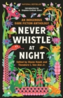 Image for Never Whistle at Night : An Indigenous Dark Fiction Anthology