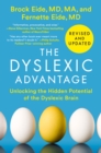 Image for The Dyslexic Advantage (Revised and Updated) : Unlocking the Hidden Potential of the Dyslexic Brain