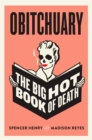 Image for Obitchuary : The Big Hot Book of Death