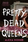 Image for Pretty Dead Queens