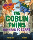 Image for The Goblin Twins: Too Hard to Scare