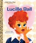 Image for Lucille Ball: A Little Golden Book Biography