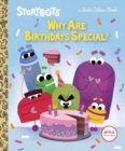 Image for Why Are Birthdays Special?