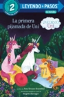 Image for La primera pijamada de Uni (Uni the Unicorn Uni&#39;s First Sleepover Spanish Edition)