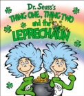 Image for Thing One, Thing Two and the Leprechaun