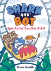 Image for Shark and Bot #4: Epic Roller Coaster Ride!