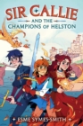 Image for Sir Callie and the Champions of Helston