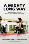 Image for A Mighty Long Way (Adapted for Young Readers) : My Journey to Justice at Little Rock Central High School