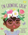 Image for I&#39;m Growing Great