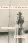 Image for I Heard Her Call My Name