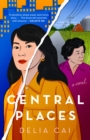 Image for Central Places : A Novel